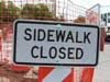 Sidewalk Closed