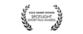 Gold Award, Spotlight Short Film Awards